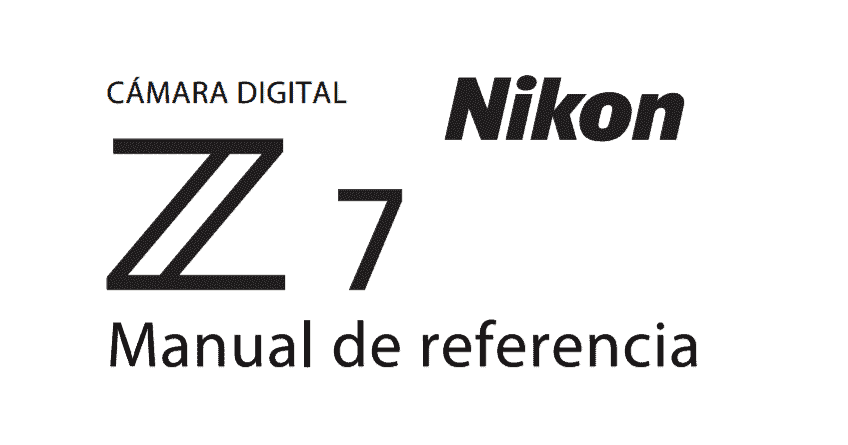 Manual de referencia Nikon Z7.